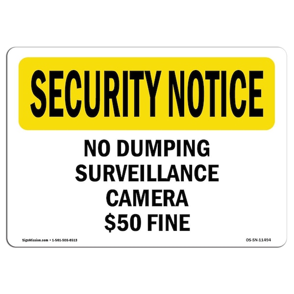 OSHA Security Sign, 3.5" H, 5" W, No Dumping Surveillance Camera $50 Fine, Landscape, 10PK